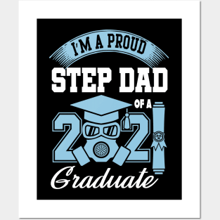 Proud stepdad of a 2021 graduate ..2021 graduation gift Posters and Art